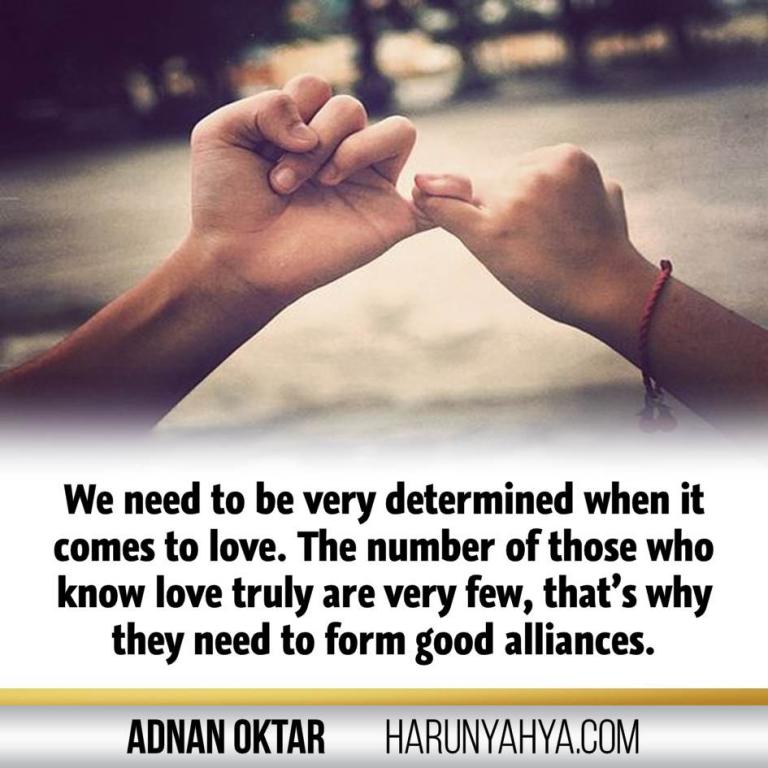 Adnan Oktar Says -Love and Sincerity-