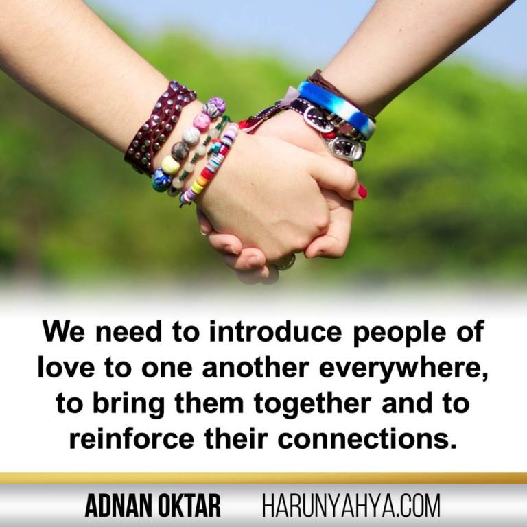 Adnan Oktar Says -Love and Sincerity-