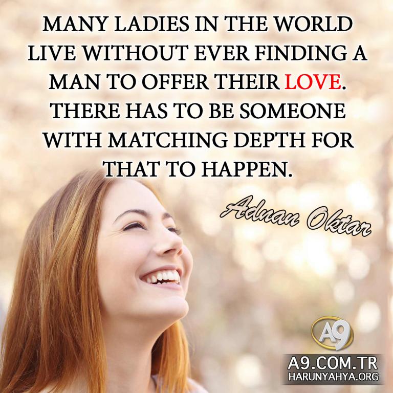 Adnan Oktar Says -Love and Sincerity-