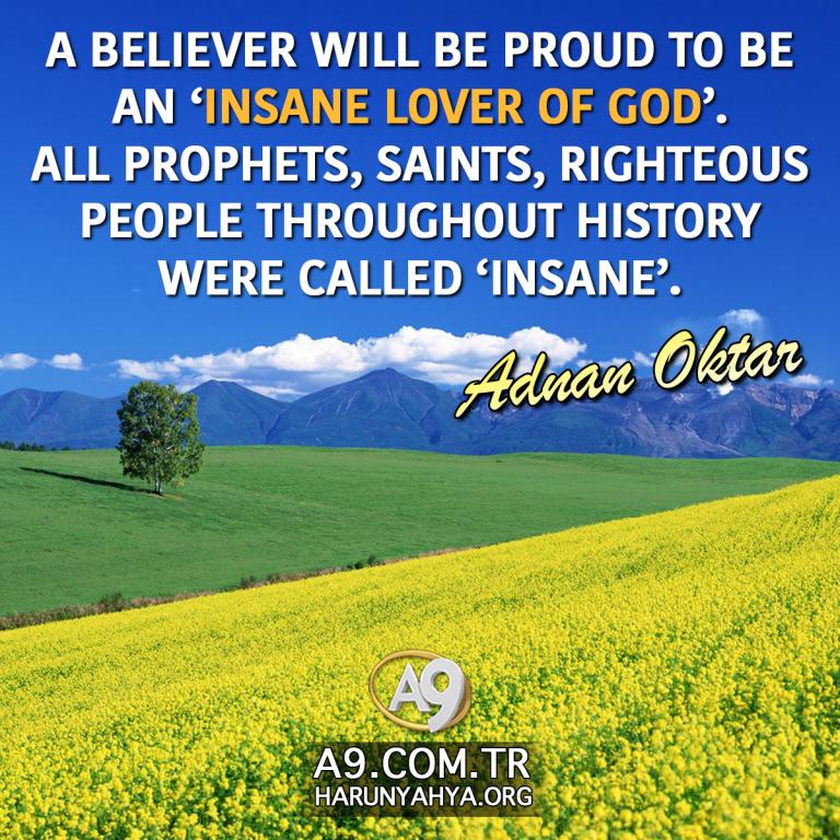 Adnan Oktar Says -Love and Sincerity-