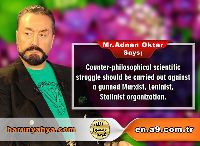 Mr. Adnan Oktar Says: