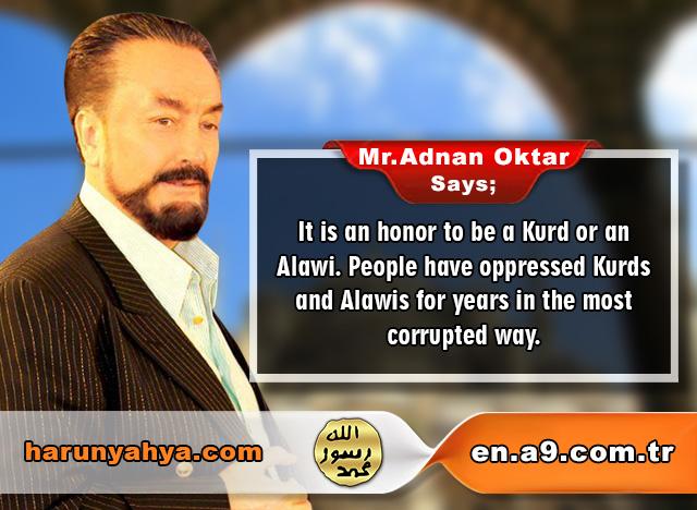 Mr. Adnan Oktar Says: