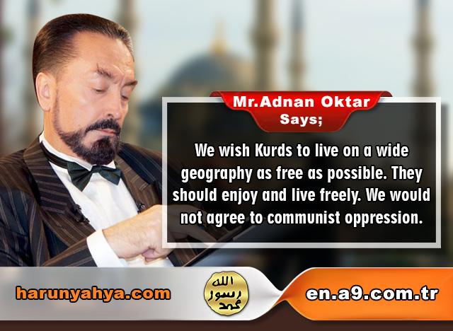 Mr. Adnan Oktar Says: