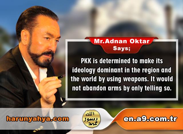 Mr. Adnan Oktar Says: