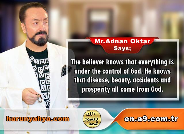 Mr. Adnan Oktar Says: