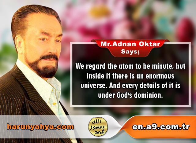 Mr. Adnan Oktar Says: