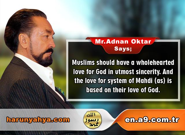 Mr. Adnan Oktar Says: