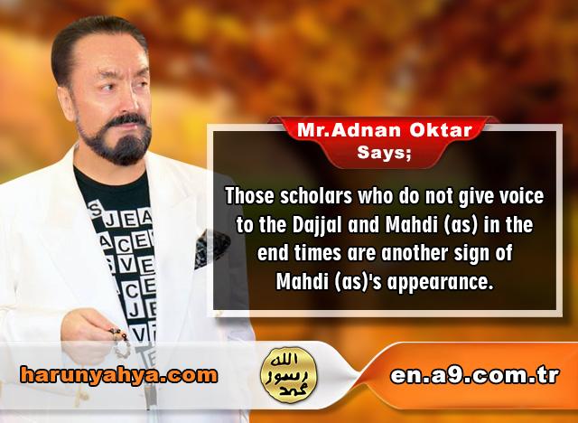 Mr. Adnan Oktar Says: