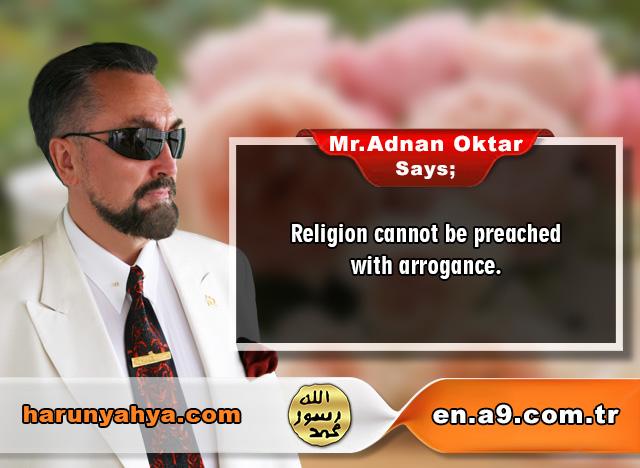 Mr. Adnan Oktar Says: