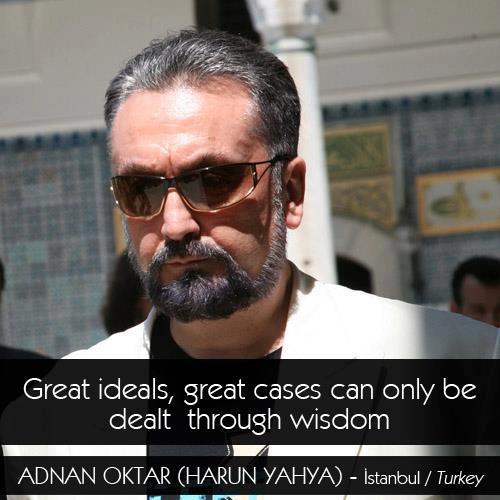 Mr. Adnan Oktar Says: