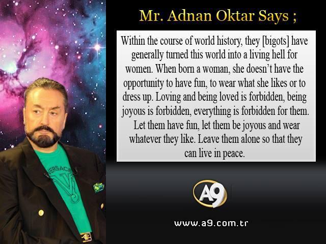 Mr. Adnan Oktar Says: