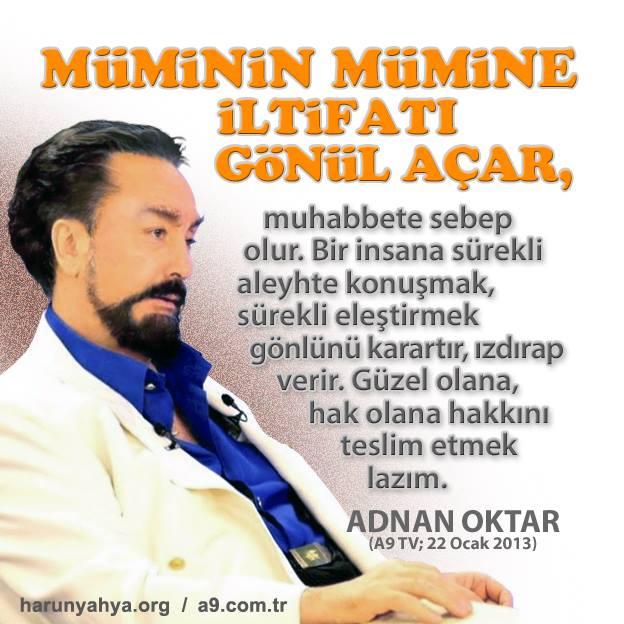 Müminin mümine iltifatı gönül açar.