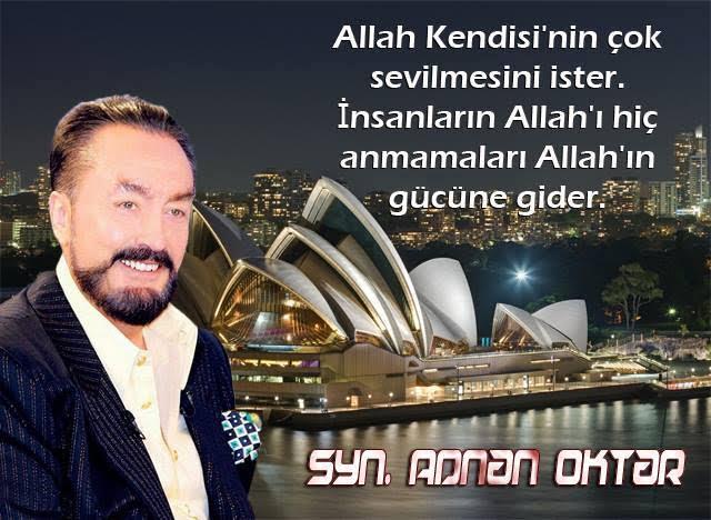 Allah Kendisi'nin çok sevilmesini ister. İnsanların Allah'ı hiç anmamaları Allah'ın gücüne gider.