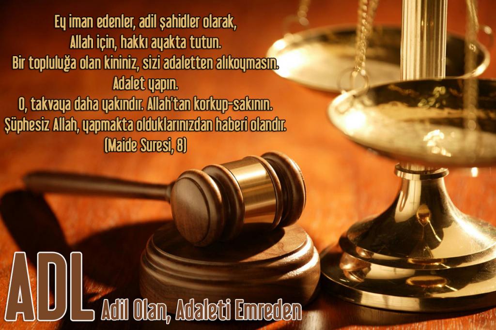 1-ADL - Adil Olan, Adaleti Emreden