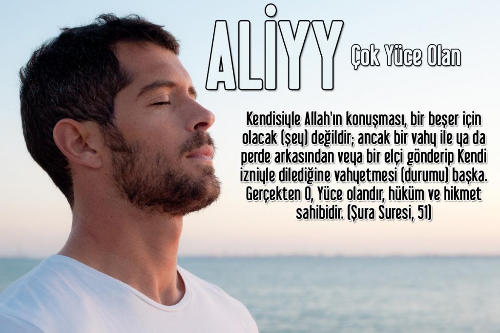 6-ALİYY - Çok Yüce Olan