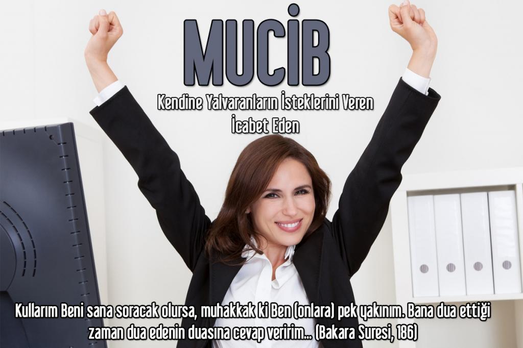 69-MUCİB - Kendine Yalvaranların İsteklerini Veren, İcabet Eden