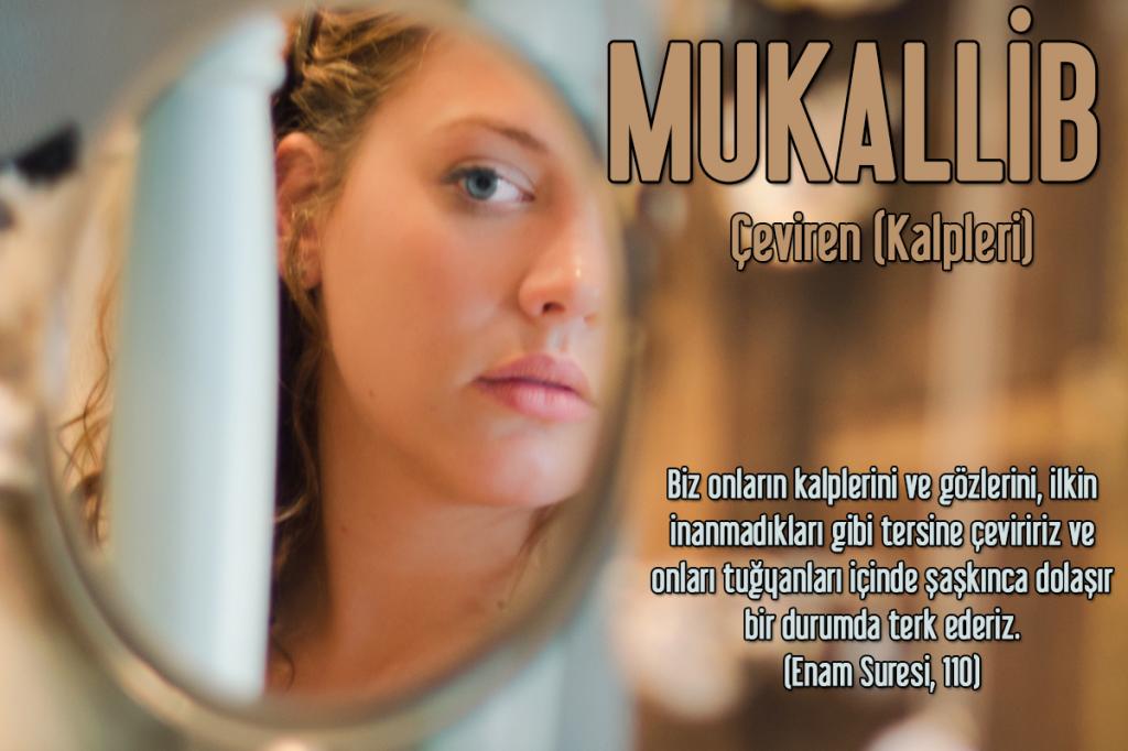 75-MUKALLİB - Çeviren (Kalpleri)