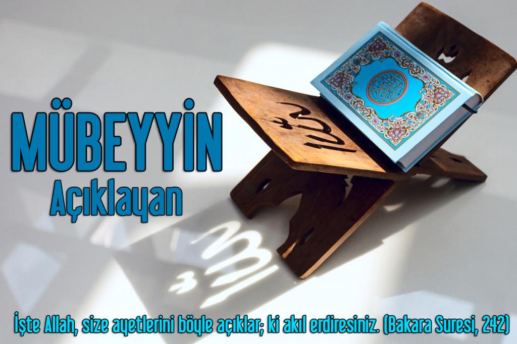 84-MÜBEYYİN - Açıklayan