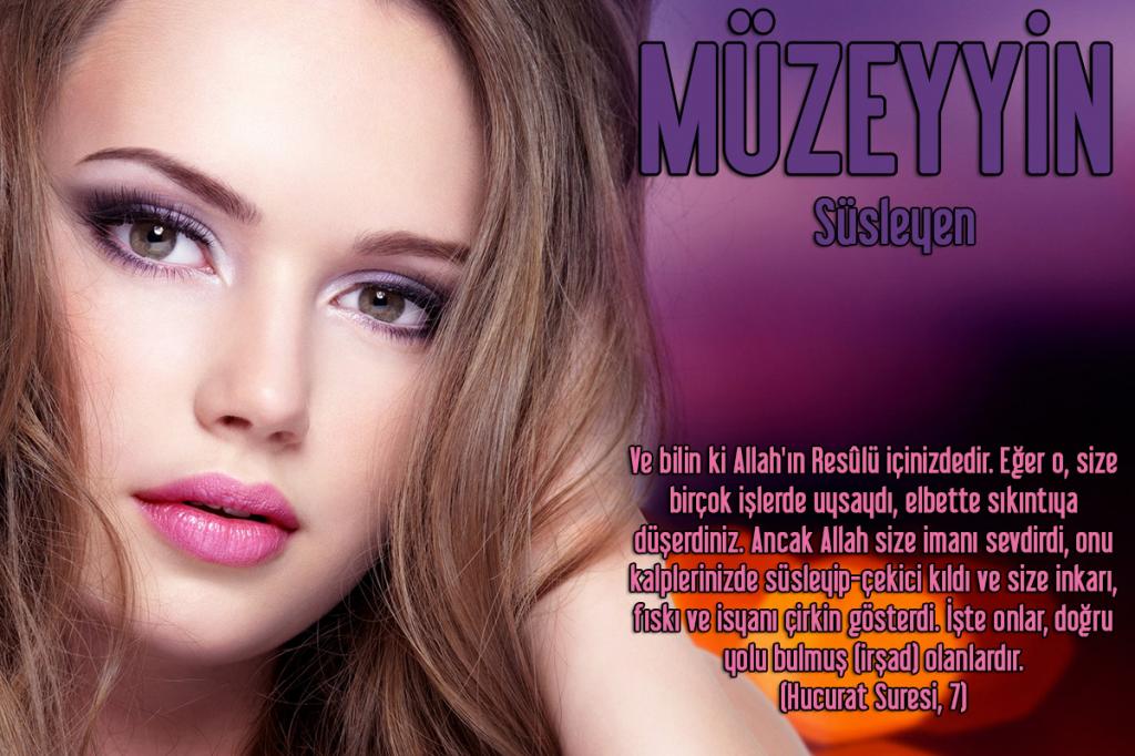 93-MÜZEYYİN - Süsleyen