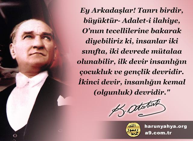 Atatürk diyor ki;