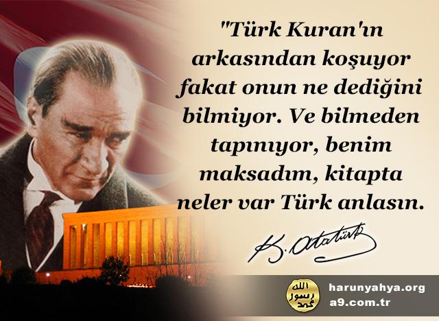 Atatürk diyor ki;