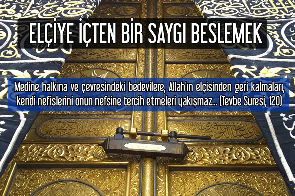 Elçiye içten bir saygı beslemek