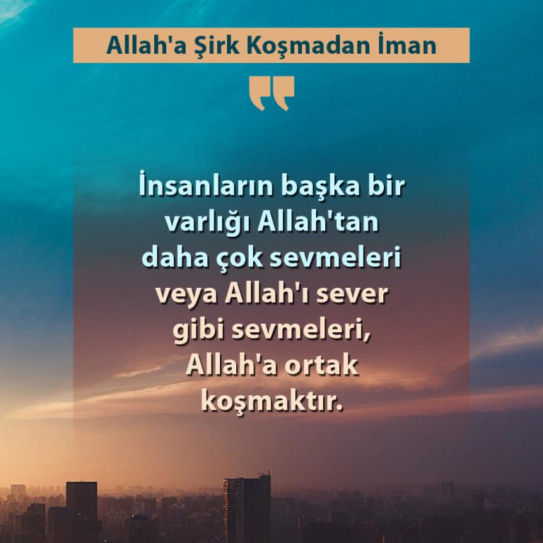 Allah'a Şirk Koşmadan İman