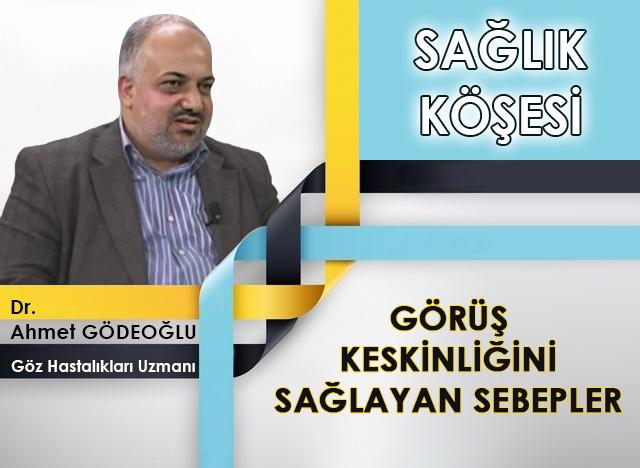 Görüş Keskinliğini Sağlayan Sebepler	