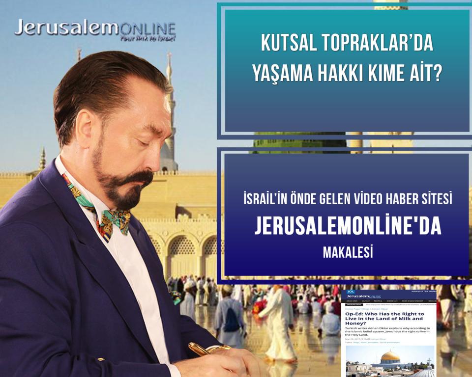 Sayın Adnan Oktar'ın Dünya Basınında Yayınlanan Makaleleri