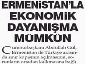 Ermenistan'la ekonomik dayanışma mümkün