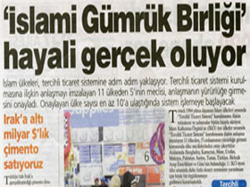 İslami gümrük birliği hayali gerçek oluyor