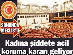 Kadına şiddete acil koruma kararı geliyor