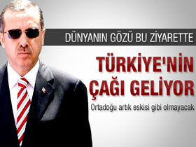 Türkiye’nin çağı geliyor; Dünya Erdoğan'ın Ortadoğu ziyaretini konuşuyor