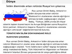 İslam aleminde artan rolünüz Rusya'nın çıkarına