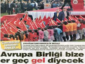 ''AB er geç bize 'Gel' diyecek''