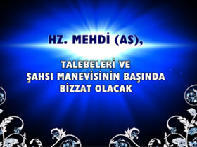 Ders 3 - Bediüzzaman Hazretleri “küfrün beli kırıldı” diyerek, “küfrün etkisi azaldı” demektedir. Hz. Mehdi (as) devrinde ise küfür fikren tamamen son bulacaktır