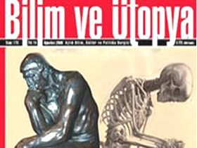 Bilim Ve Ütopya Dergisi, Evrim Zincirindeki Boşlukları Doldurma Hayalleri Kurmaya Devam Ediyor