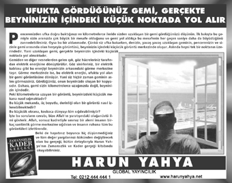 Ufukta Gördüğünüz Gemi; Gerçekte Beyninizin İçindeki Küçük Noktada Yer Alır