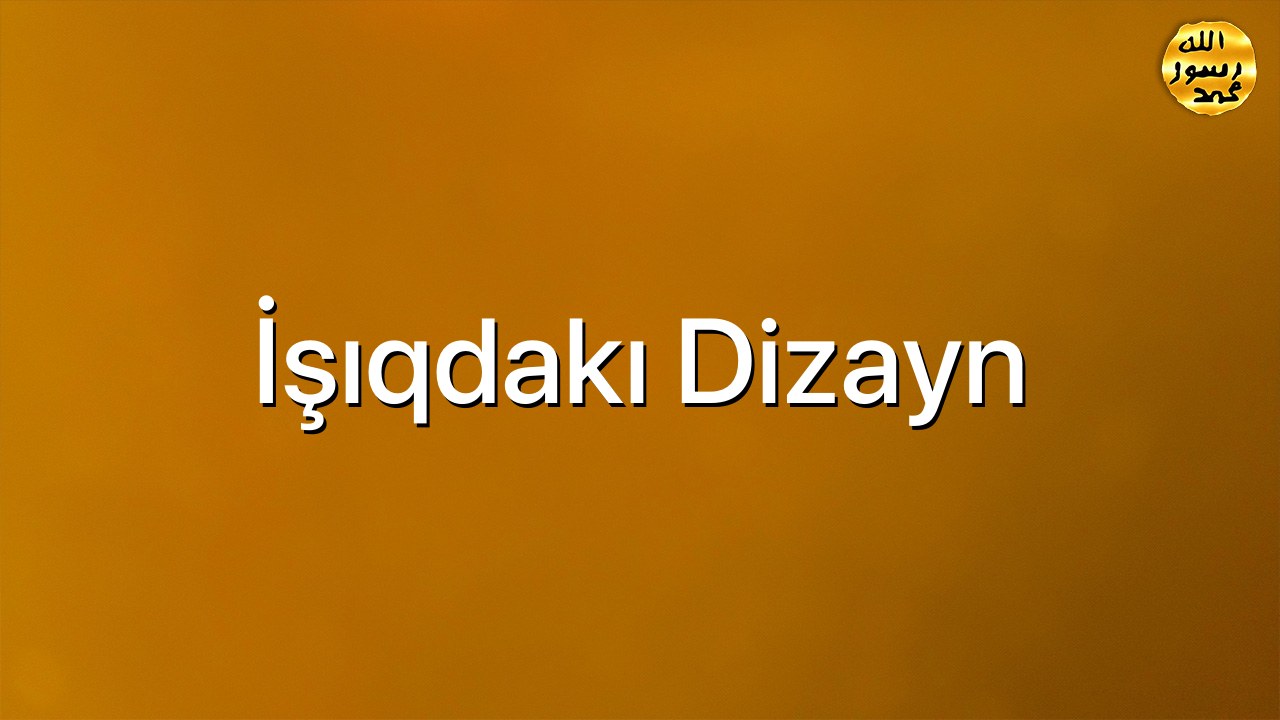 İşıqdakı dizayn
