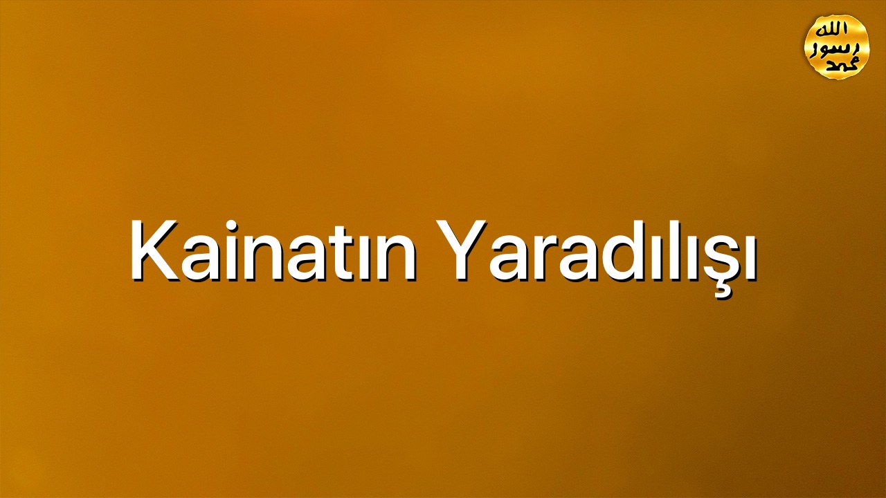 Kainatın yaradılışı