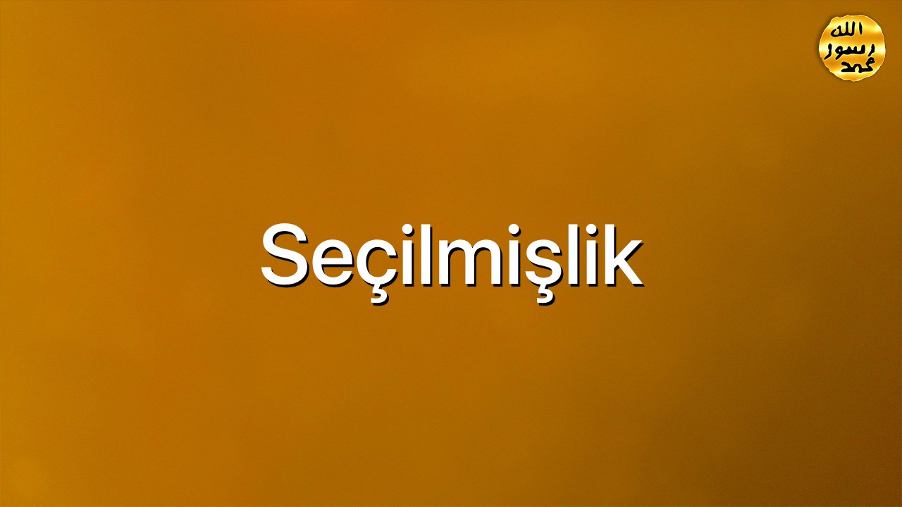 Seçilmişlik