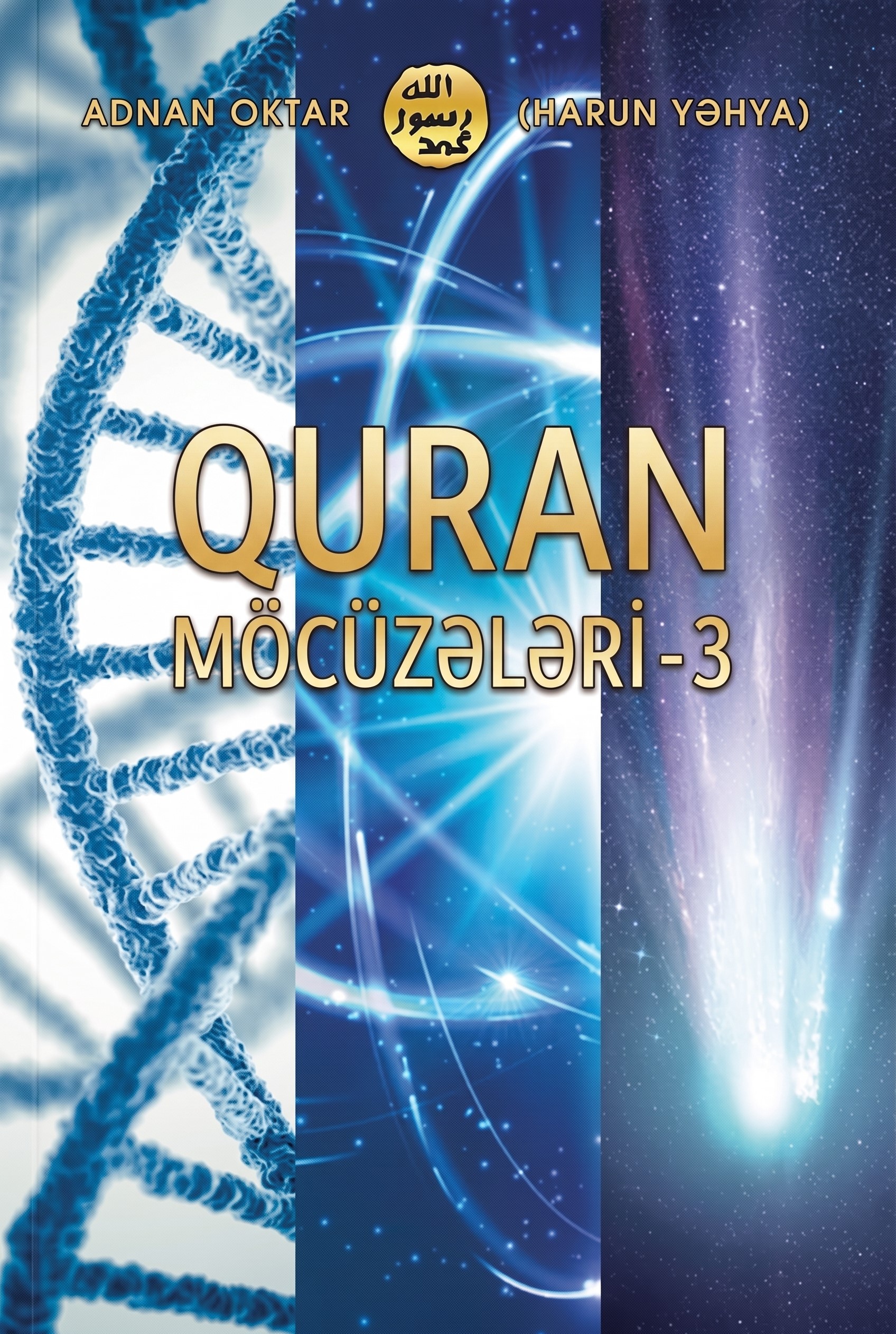 Quran Möcüzələri - 3