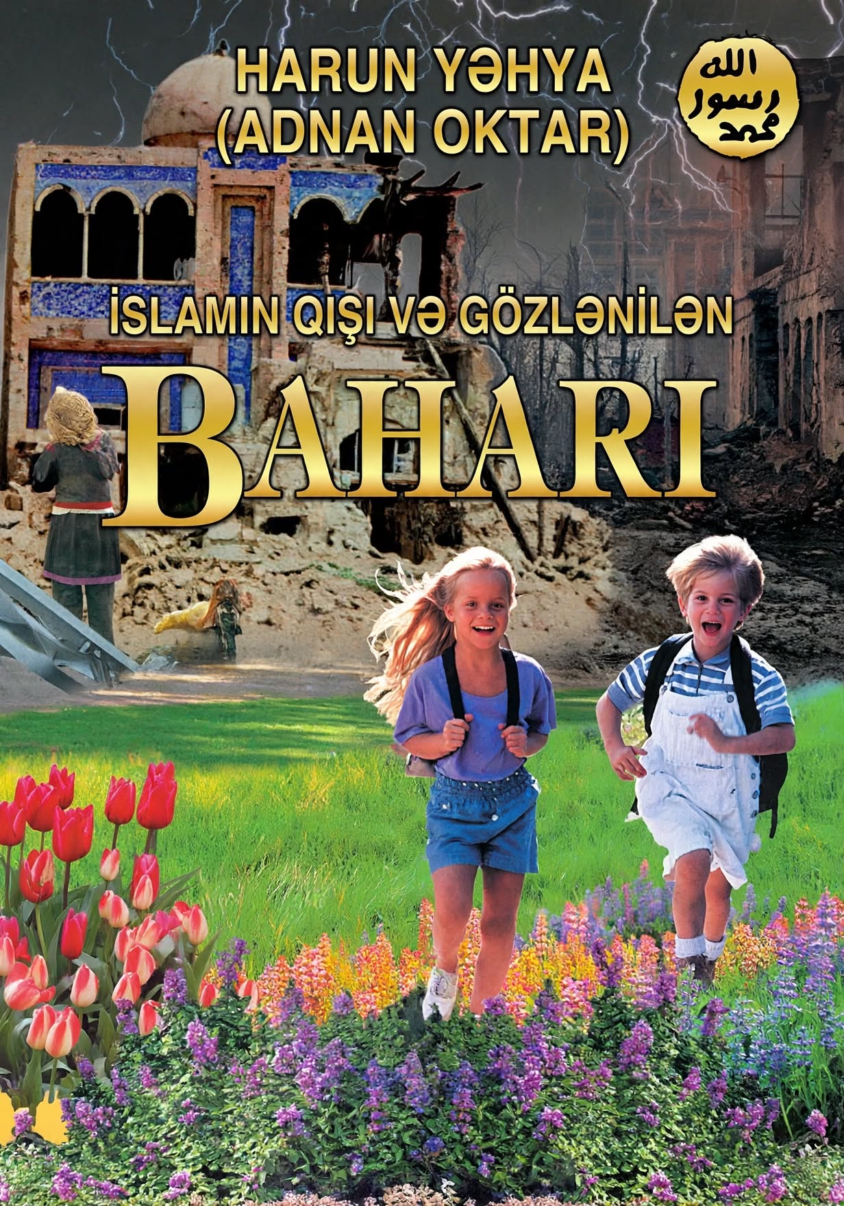 İslamın Qışı Və Gözlənilən Baharı