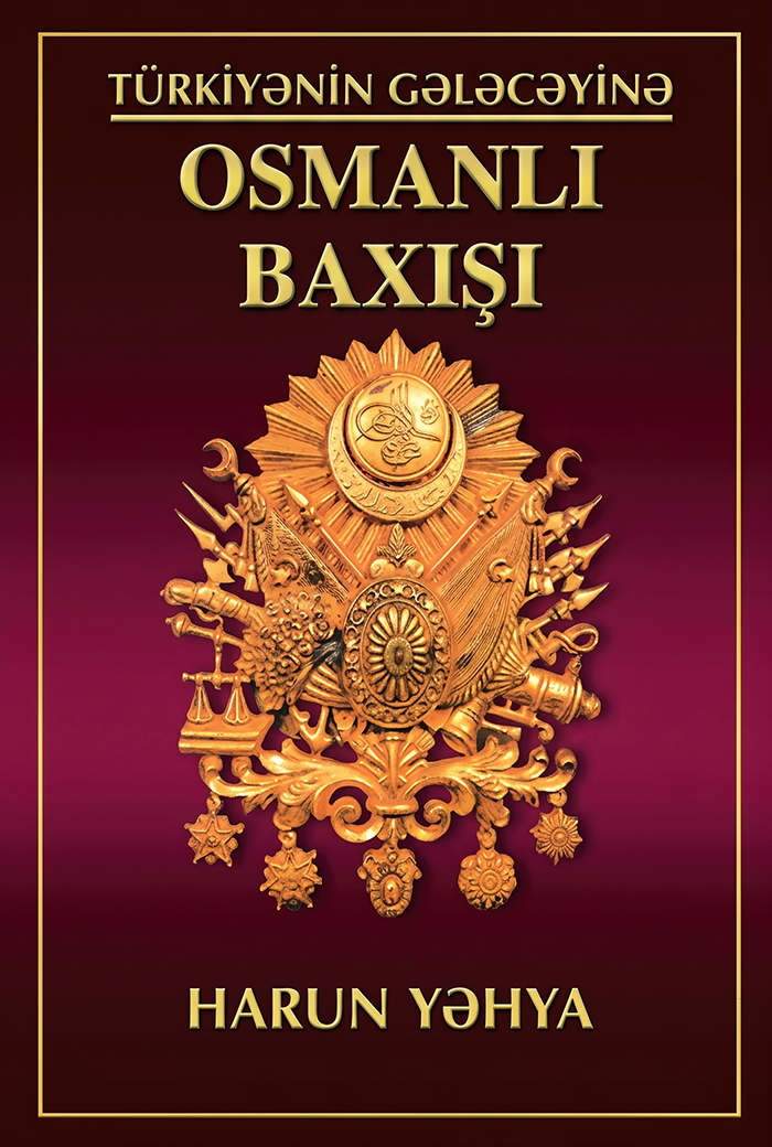Türkiyənin Gələcəyinə Osmanlı Baxışı