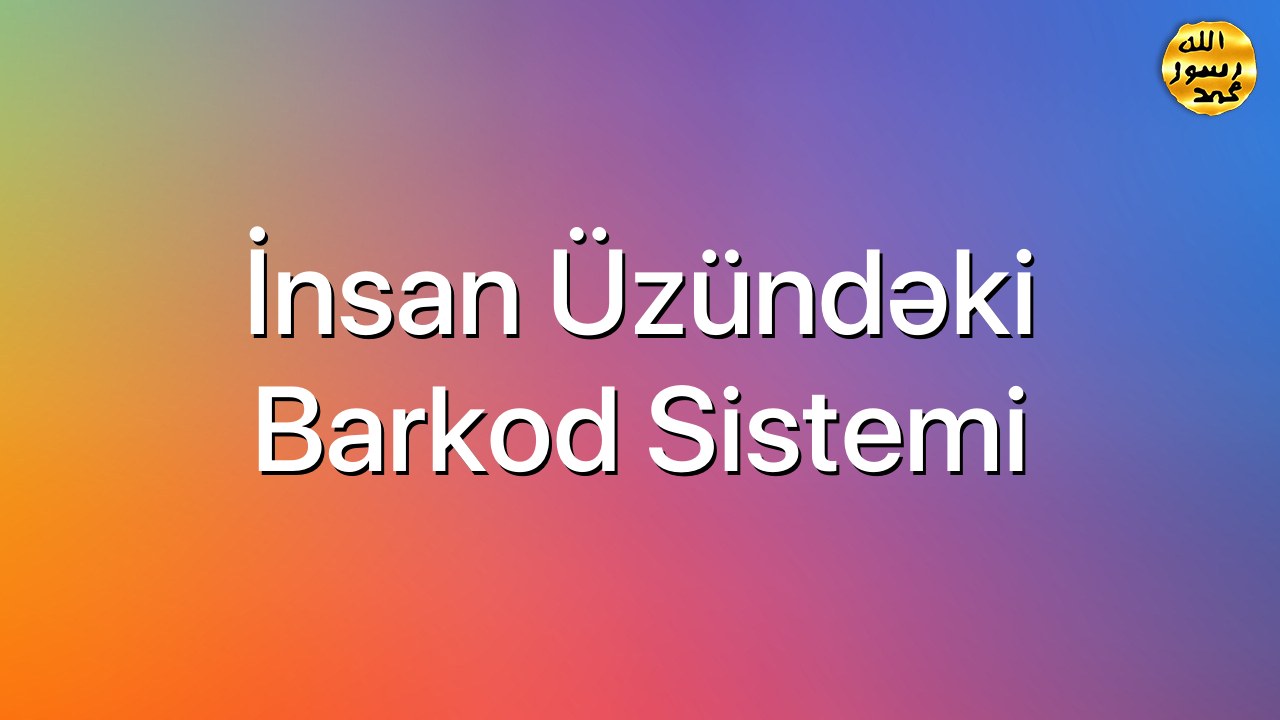 İnsan üzündəki barkod sistemi