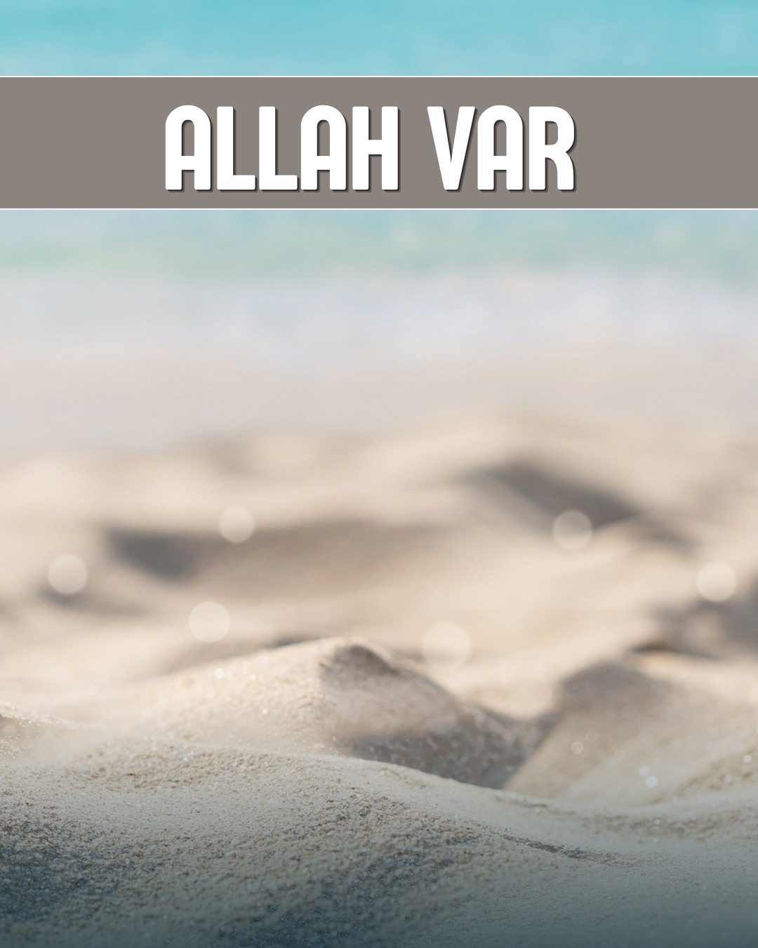 Allah Var