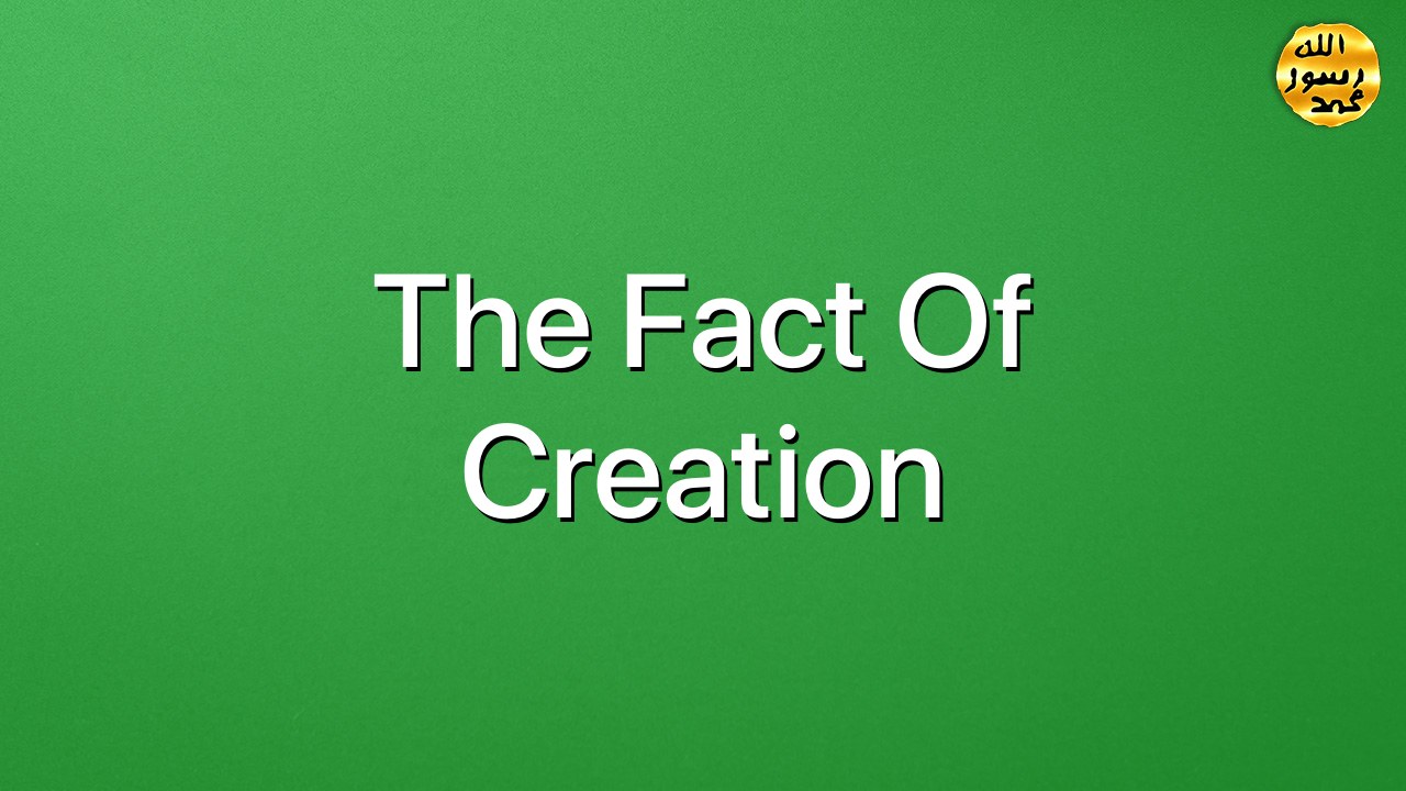The Fact Of Creation