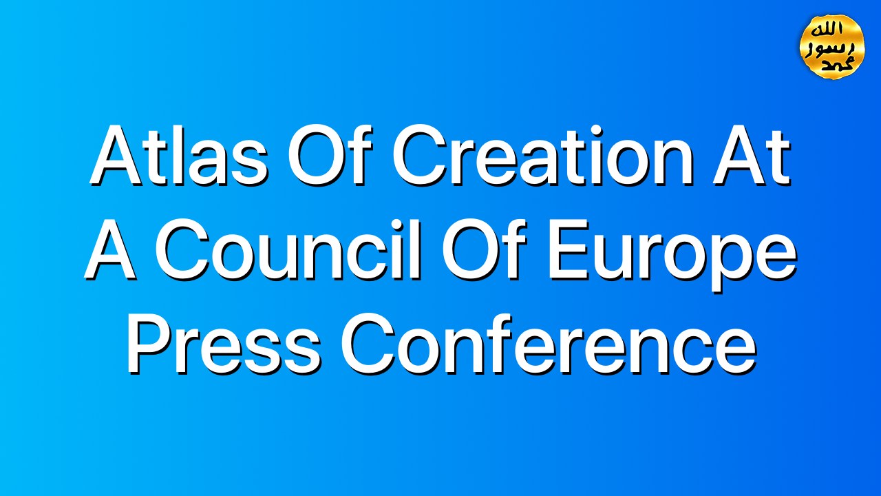 Atlas Of Creation At A Council Of Europe Press Conference