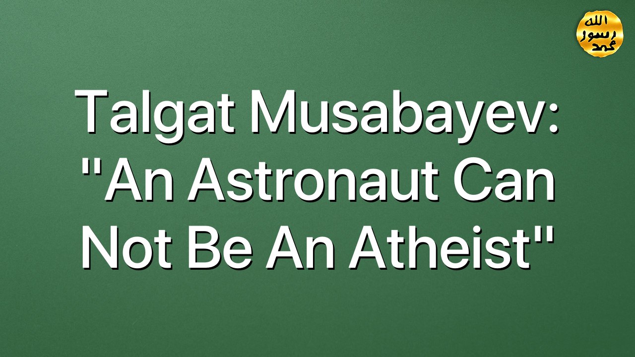 Talgat Musabayev: "An astronaut can not be an atheist"
