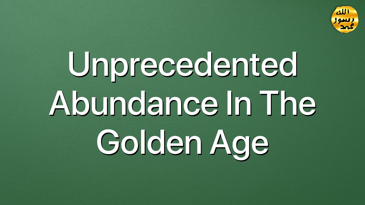 Unprecedented Abundance in the Golden Age